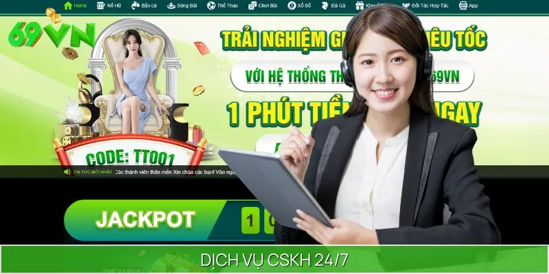 Dịch vụ CSKH 24/7 của nhà cái đã được đào tạo chuyên sâu