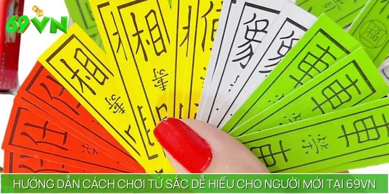 Hướng Dẫn Cách Chơi Tứ Sắc Dễ Hiểu Cho Người Mới Tại 69VN