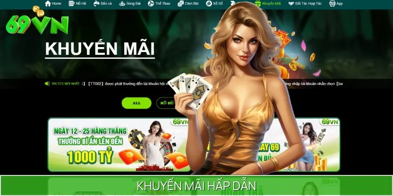 Các chương trình ưu đãi, khuyến mãi luôn được 69VN giới thiệu mỗi ngày