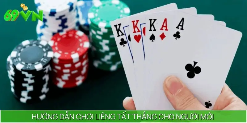 Hướng dẫn chơi Liêng tất thắng cho người mới