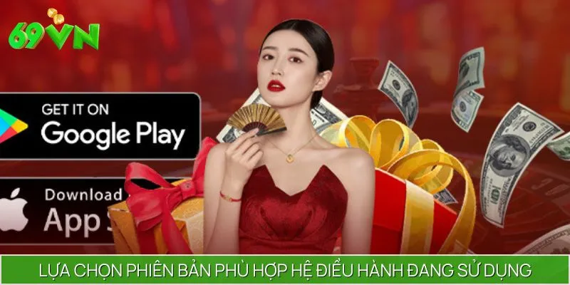 Người dùng chọn phiên bản phù hợp hệ điều hành