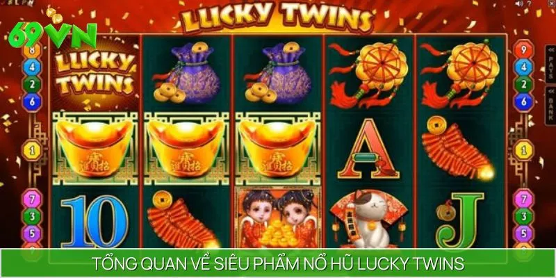 Nổ hũ Lucky Twins cực Hot