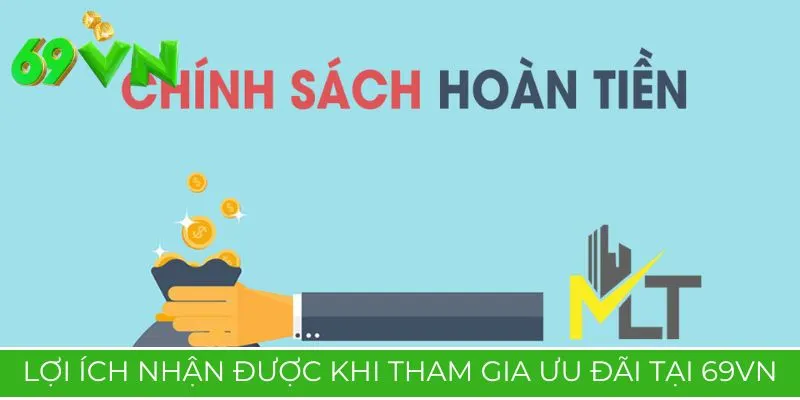 Lợi ích nhận được khi tham gia ưu đãi tại 69VN